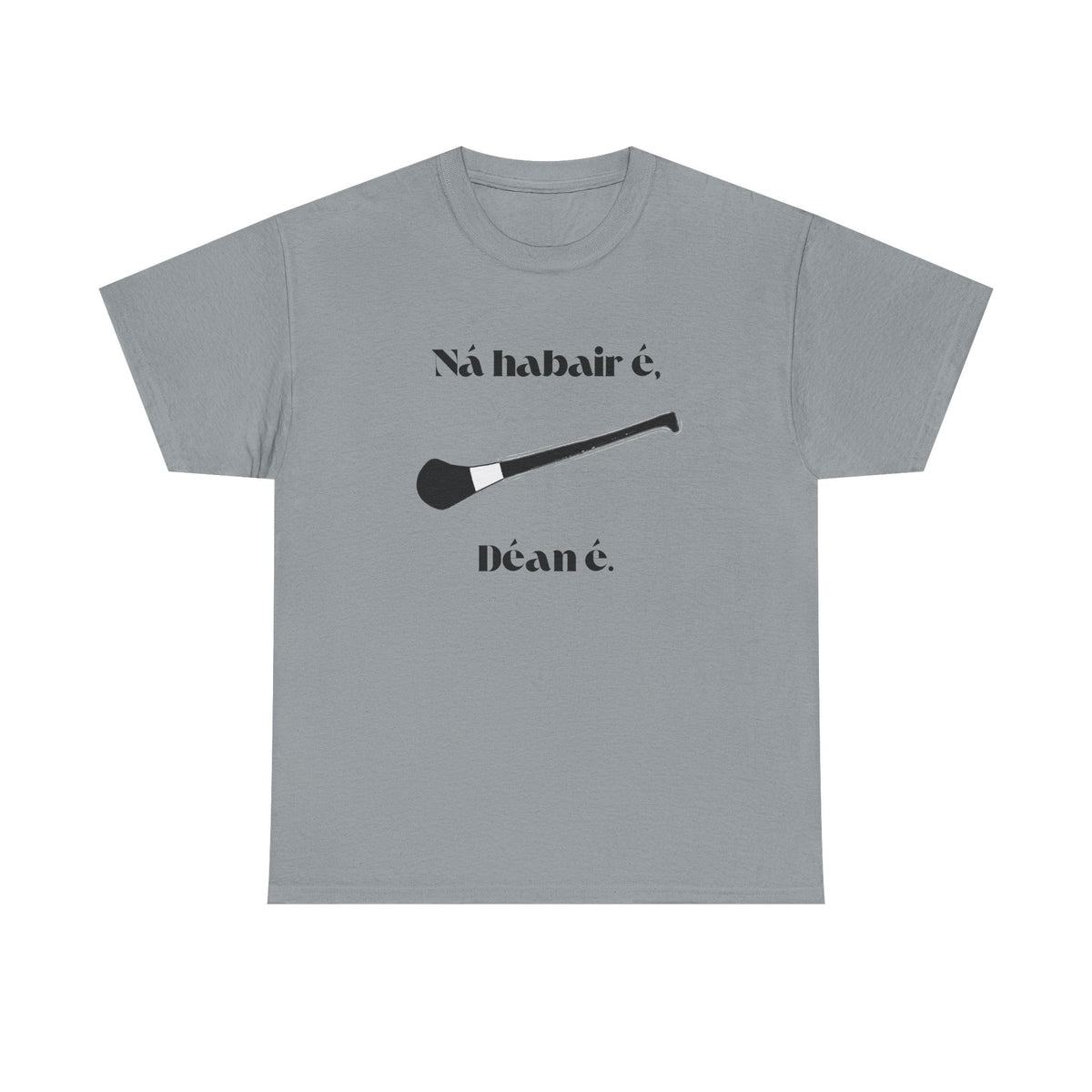 Ná habair é, Déan é. - Dubh
