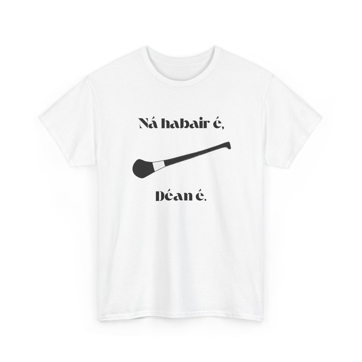 Ná habair é, Déan é. - Dubh
